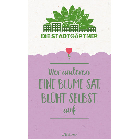 Saatgruß "Wer anderen eine Blume sät"